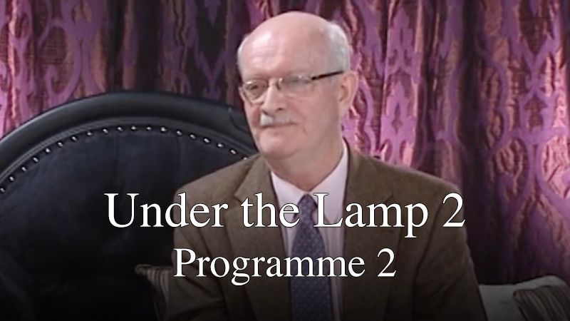 Under the Lamp 2: Programme 2