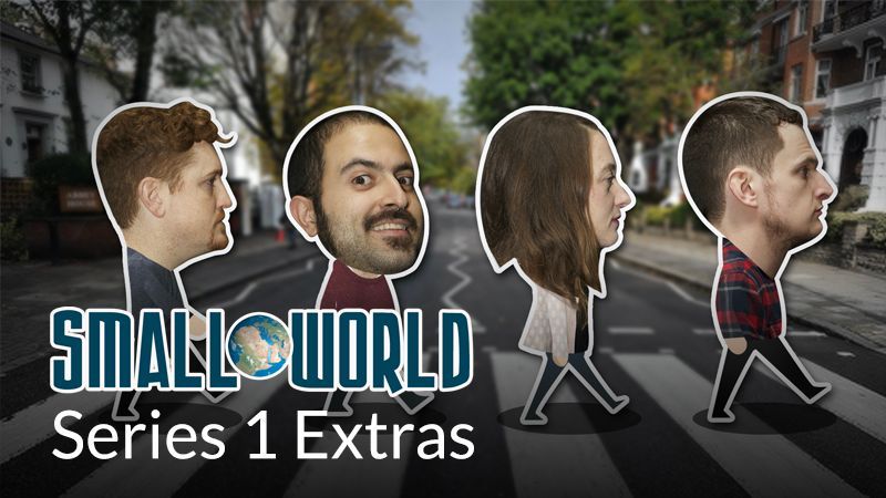 Small World Series 1 Extras