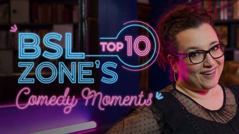 BSL Zone's Top 10 Comedy Moments