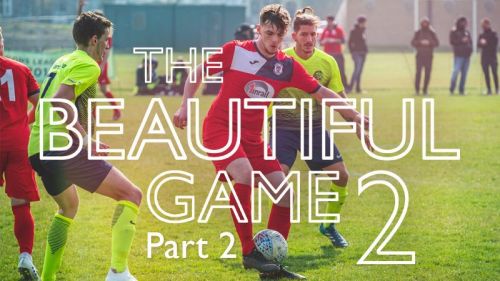 The Beautiful Game 2 (Part 2)