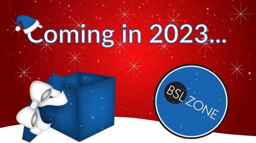 Sneak peek: BSL Zone in 2023!