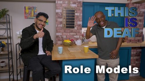 This Is Deaf: Role Models