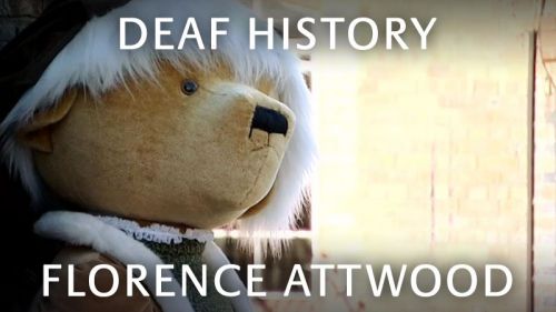 Deaf History: Florence Attwood