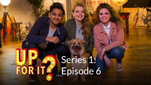 Up For It? Series 1: Episode 6